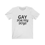 GAY For My Boys Tee