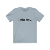 I miss her... Tee