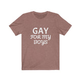 GAY For My Boys Tee