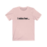 I miss her... Tee