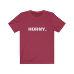 HORNY. Tee