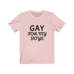 GAY For My Boys Tee