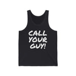 Call Your Guy! Tank