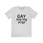 GAY For My Boys Tee