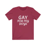 GAY For My Boys Tee