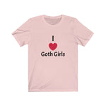 I <3 Goth Girls Tee